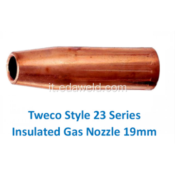 Ugello Gas Isolato a Stile Tweco 23-75